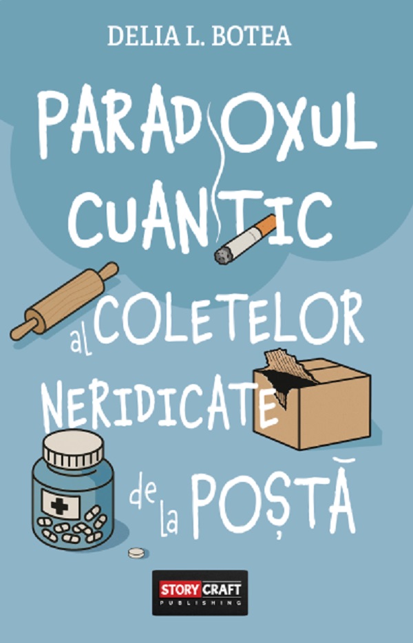 Paradoxul cuantic al coletelor neridicate de la posta - Delia L. Botea