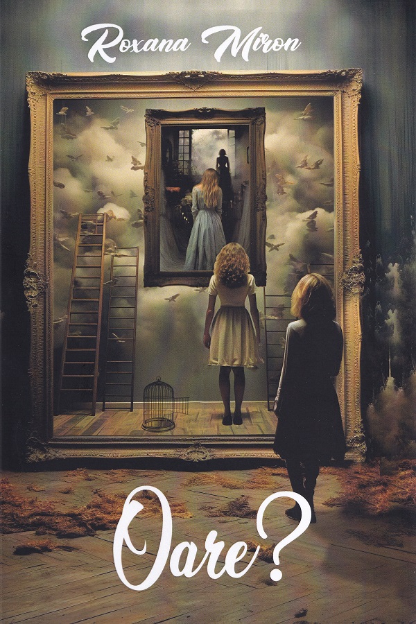 Oare? - Roxana Miron