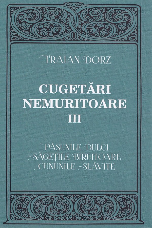 Cugetari nemuritoare Vol.3 - Traian Dorz