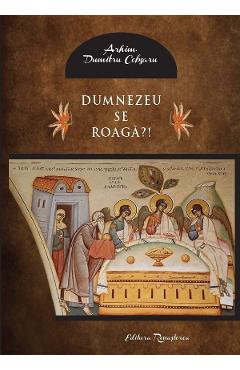 Poza produsului Dumnezeu se roaga? - Dumitru Cobzaru