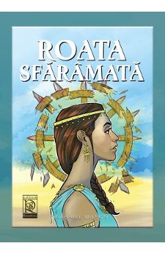 Poza produsului Roata sfaramata - Gabriel Wilson