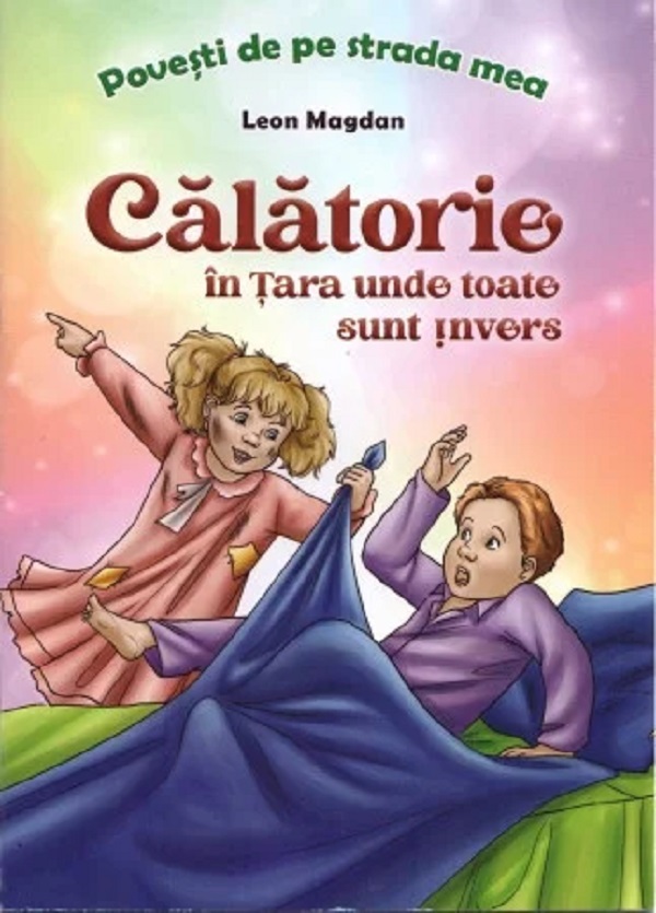 Calatorie in tara unde toate sunt invers - Leon Magdan