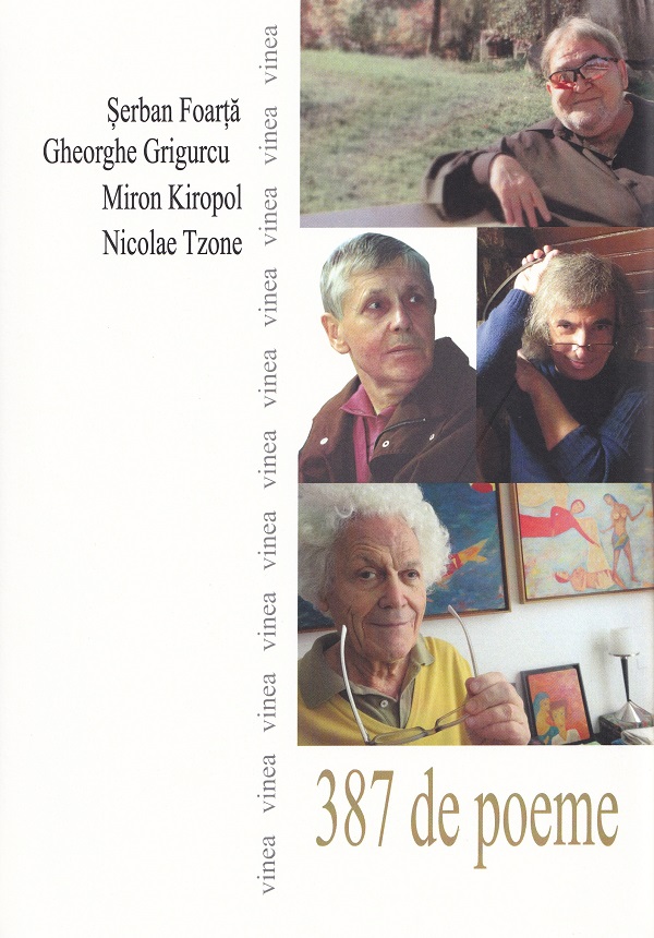 387 de poeme - Serban Foarta, Gheorghe Grigurcu, Miron Kiropol, Nicolae Tzone