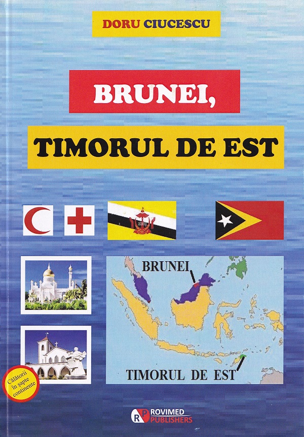 Brunei, Timorul de Est - Doru Ciucescu