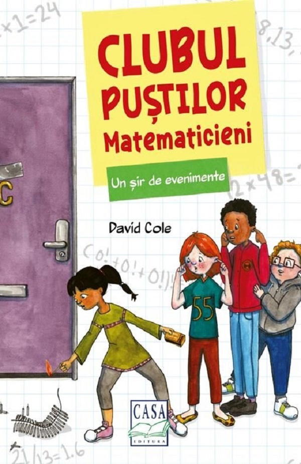 Un sir de evenimente. Clubul pustilor matematicieni - David Cole