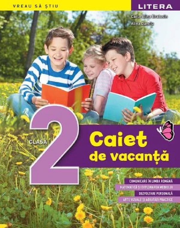 Caiet de vacanta - Clasa 2 - Carla Alina Bratosin, Alina Danciu