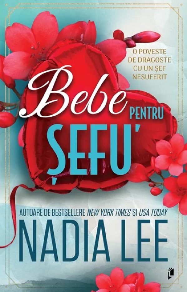 Bebe pentru sefu' - Nadia Lee
