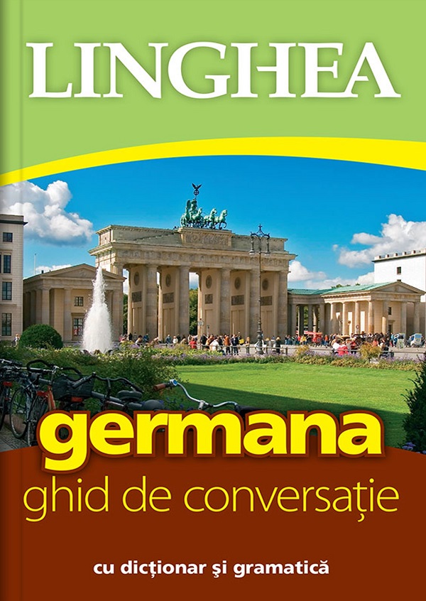 Germana. Ghid de conversatie cu dictionar si gramatica