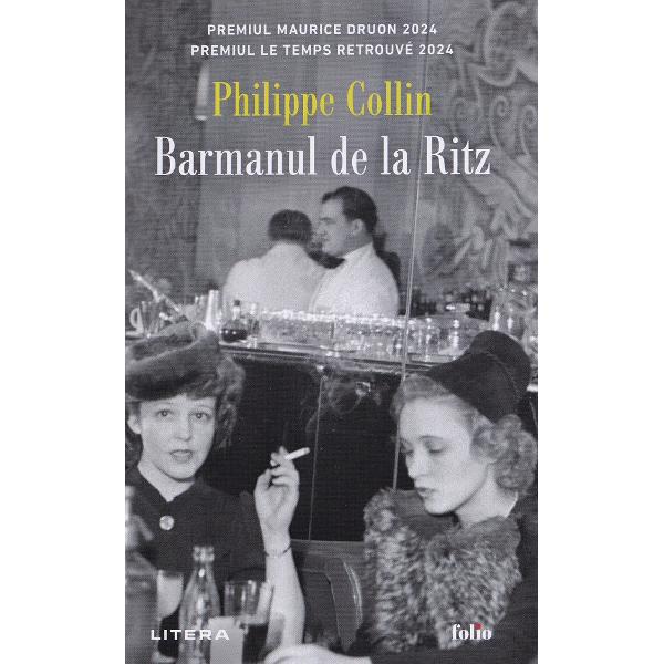 Barmanul de la Ritz - Philippe Collin