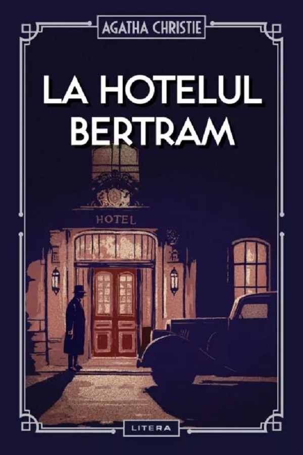 La hotelul Bertram - Agatha Christie