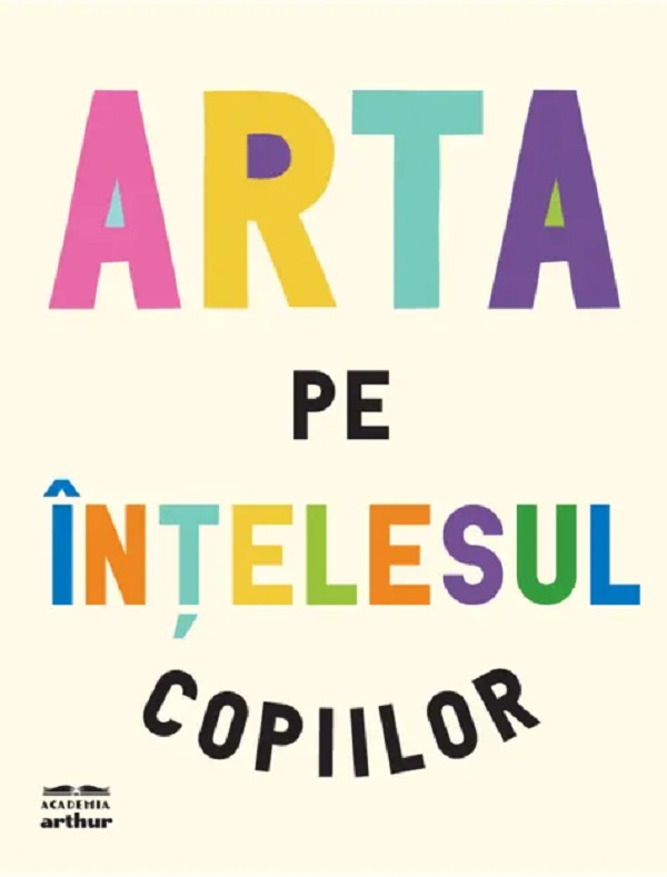 Arta pe intelesul copiilor - Amanda Renshaw