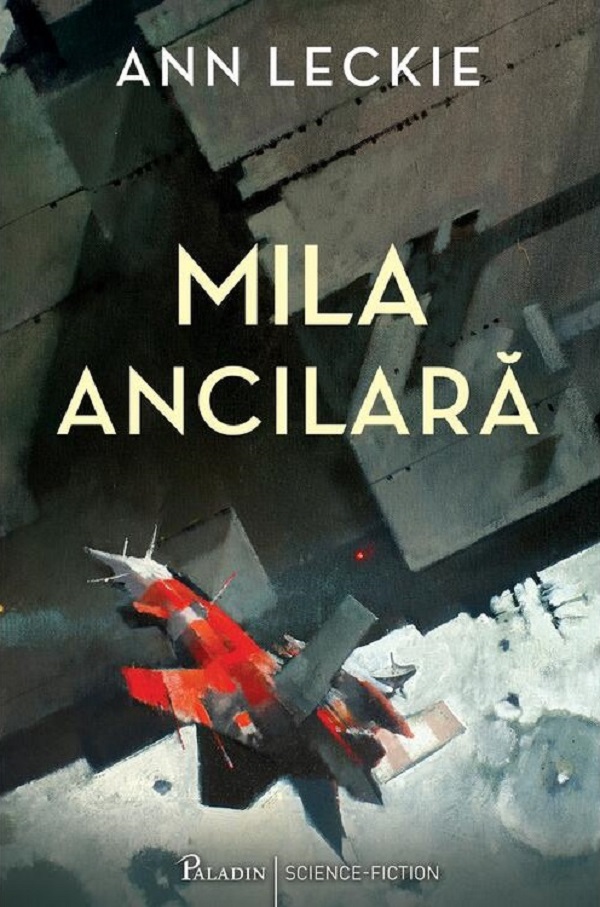 Mila Ancilara - Ann Leckie