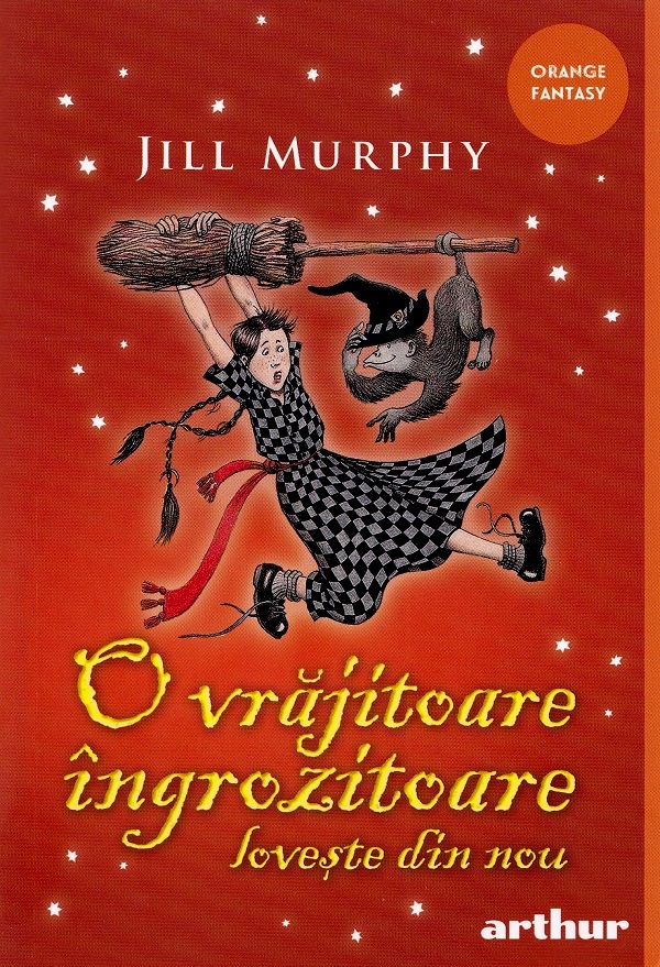 O vrajitoare ingrozitoare loveste din nou - Jill Murphy
