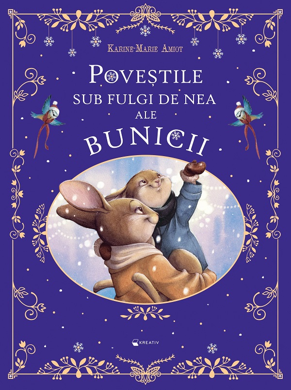 Povestile sub fulgi de nea ale bunicii - Karine-Marie Amiot