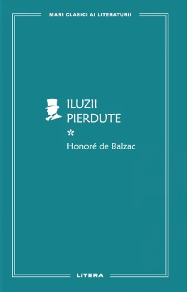 Iluzii pierdute Vol.1 - Honore de Balzac
