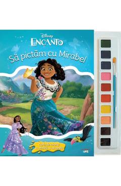 Coperta cărții 'Disney. Encanto: Să pictăm cu Mirabel. Carte de colorat cu pensula și acuarele'