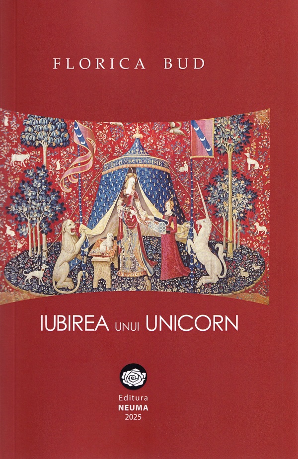 Iubirea unui unicorn - Florica Bud