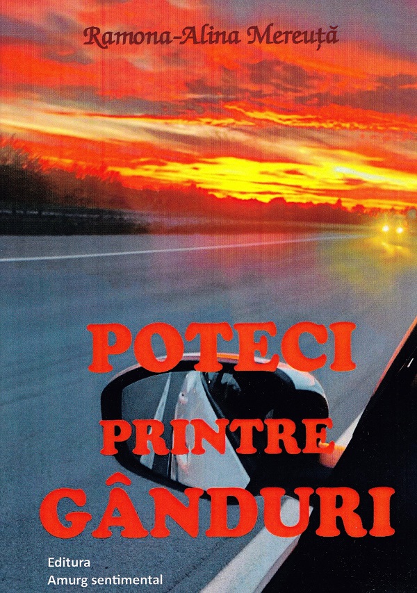 Poteci printre ganduri - Ramona-Alina Mereuta