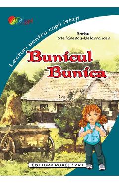Coperta cărții Bunicul. Bunica -  Barbu Stefanescu-Delavrancea
