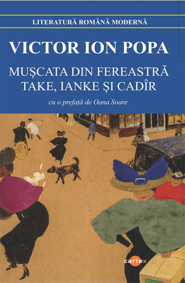 Muscata din fereastra. Take, Ianke si Cadir - Victor Ion Popa
