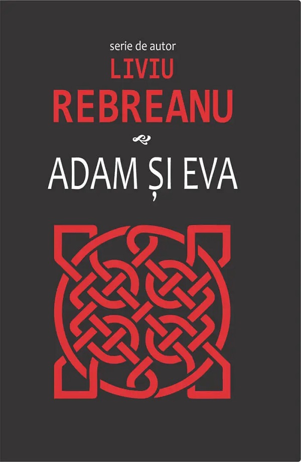 Adam si Eva - Liviu Rebreanu
