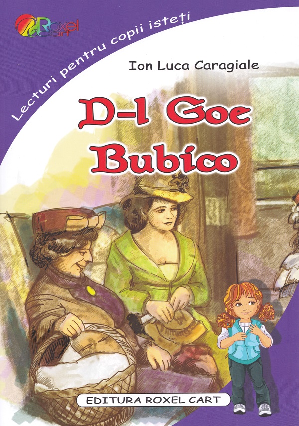 D-l Goe. Bubico - Ion Luca Caragiale