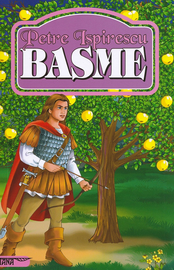 Basme - Petre Ispirescu