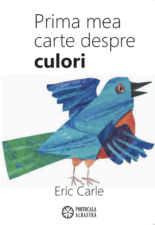 Prima mea carte despre culori - Eric Carle