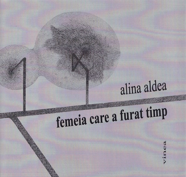 Femeia care a furat timp - Alina Aldea