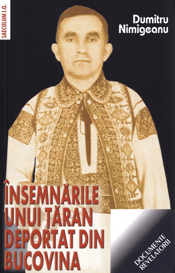 Insemnarile unui taran deportat din Bucovina Ed. 2021 - Dumitru Nimigeanu