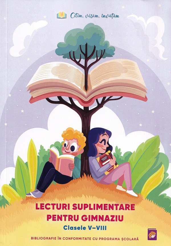 Lecturi suplimentare pentru gimnaziu - Clasele 5-8