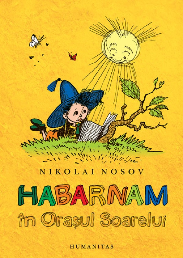 Habarnam in Orasul Soarelui - Nikolai Nosov