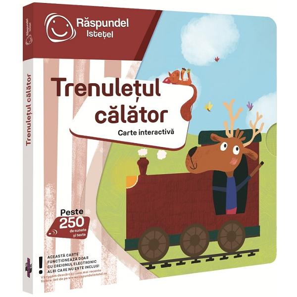 Carte interactiva. Raspundel Istetel: Trenuletul calator