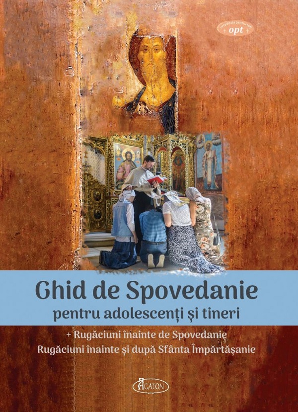 Ghid de Spovedanie pentru adolescenti si tineri