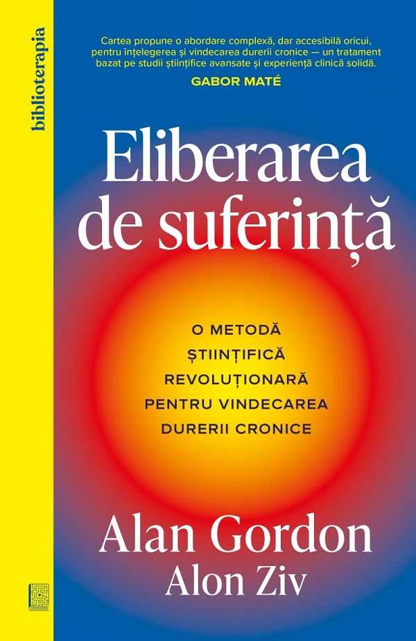 Eliberarea de suferinta - Alan Gordon, Alon Ziv