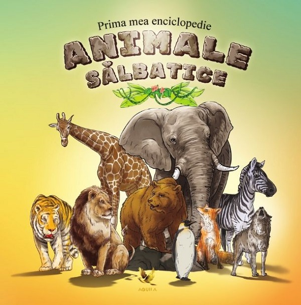 Prima mea enciclopedie: Animale salbatice