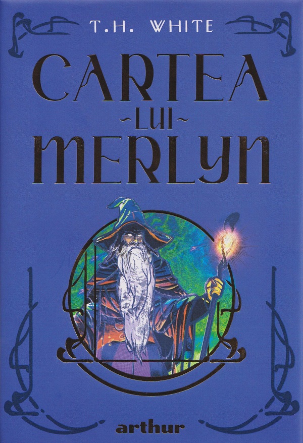 Cartea lui Merlyn - T.H. White