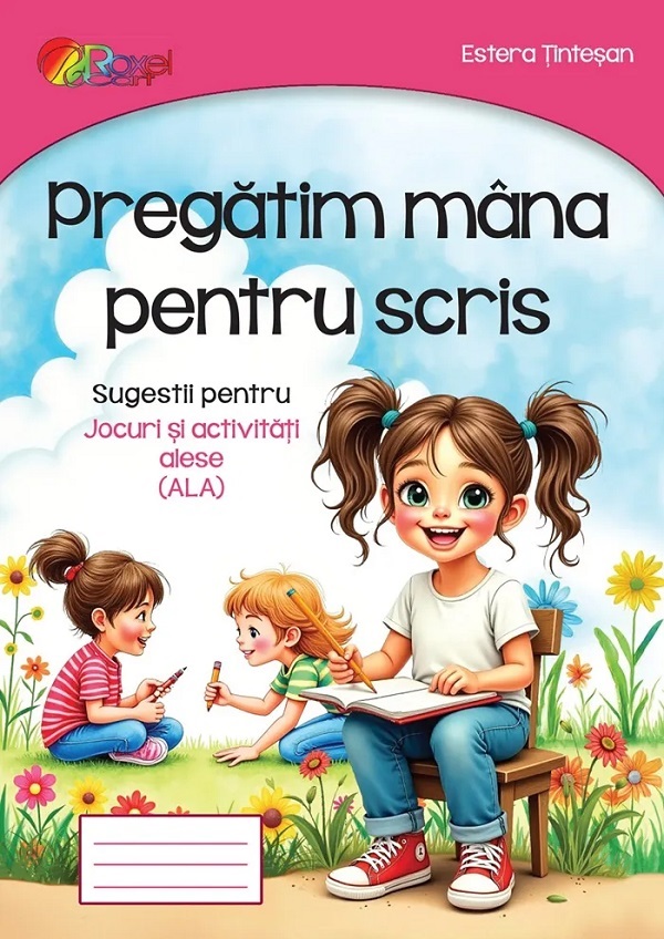 Pregatim mana pentru scris - Estera Tintesan