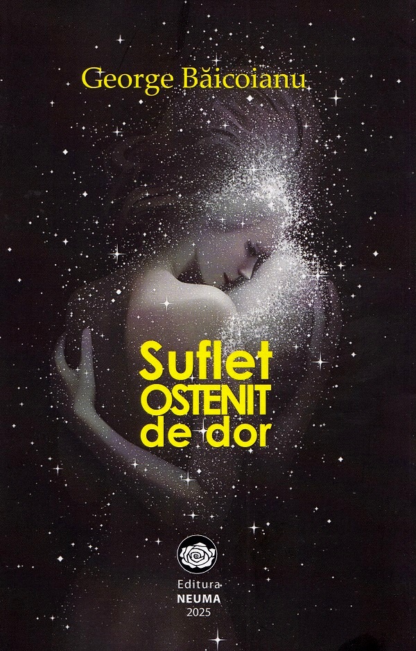 Suflet ostenit de dor - George Baicoianu