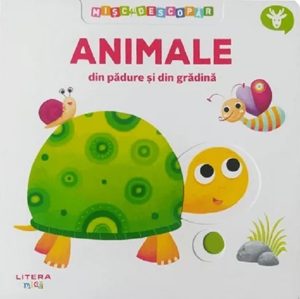 Misc si descopar: Animale din padure si din gradina