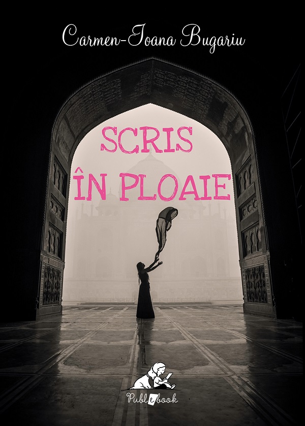 eBook Scris in ploaie - Carmen-Ioana Bugariu