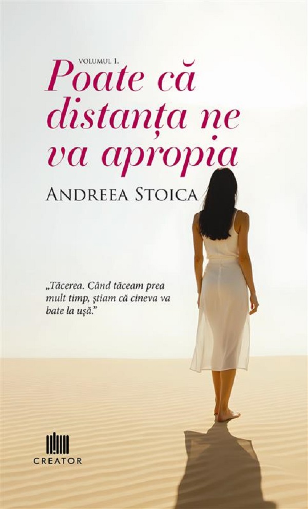 Poate ca distanta ne va apropia - Andreea Stoica