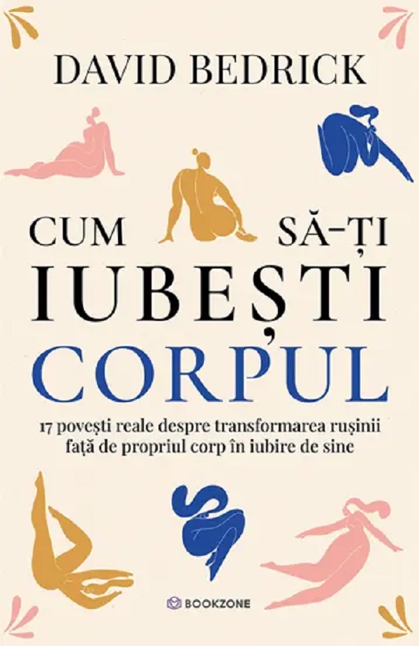 Cum sa-ti iubesti corpul - David Bedrick