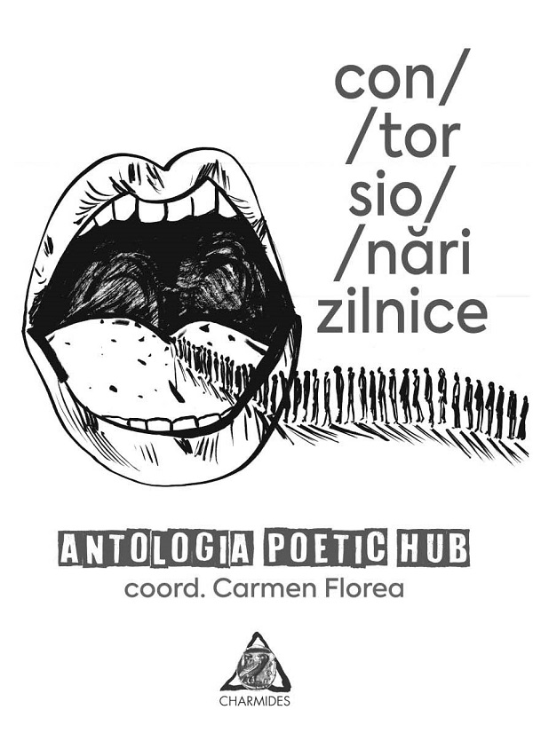 contorsionari zilnice. Antologia Poetic Hub - Carmen Florea