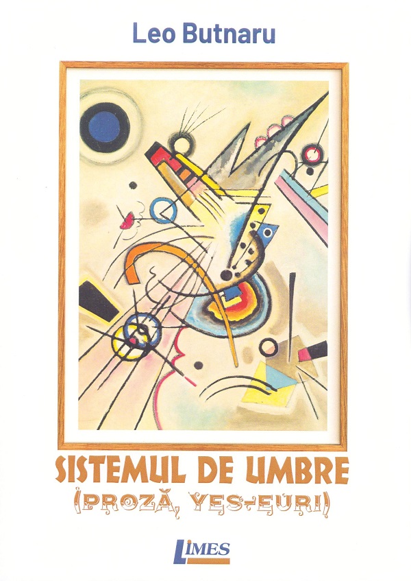 Sistemul de umbre (Proza, Yes-euri) - Leo Butnaru