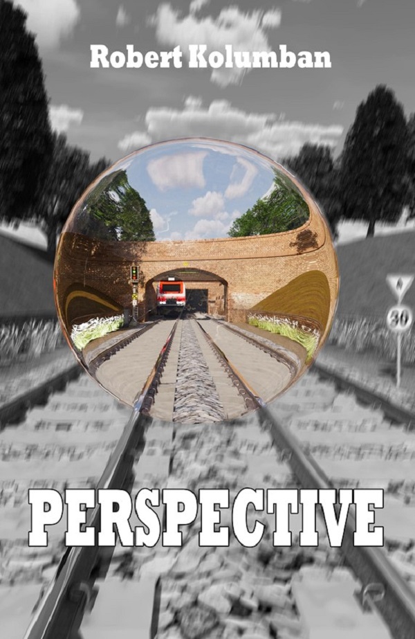 Perspective - Robert Kolumban