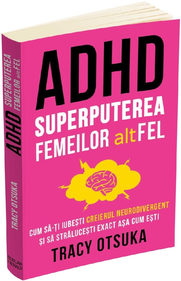 ADHD, superputerea femeilor altfel - Tracy Otsuka