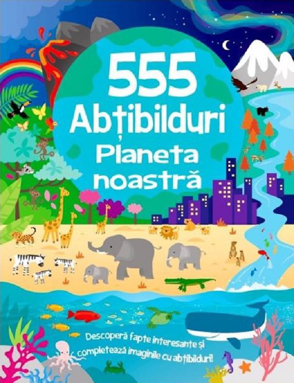 555 abtibilduri. Planeta noastra - Oakley Graham