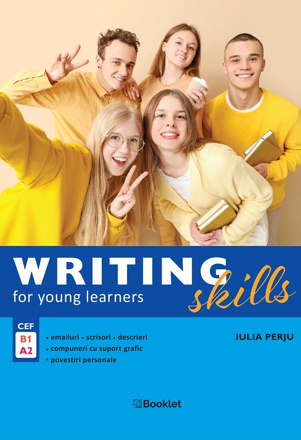 Writing skills for young learners - Iulia Perju