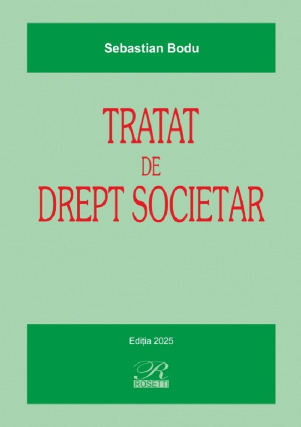 Tratat de drept societar Ed.2025 - Sebastian Bodu